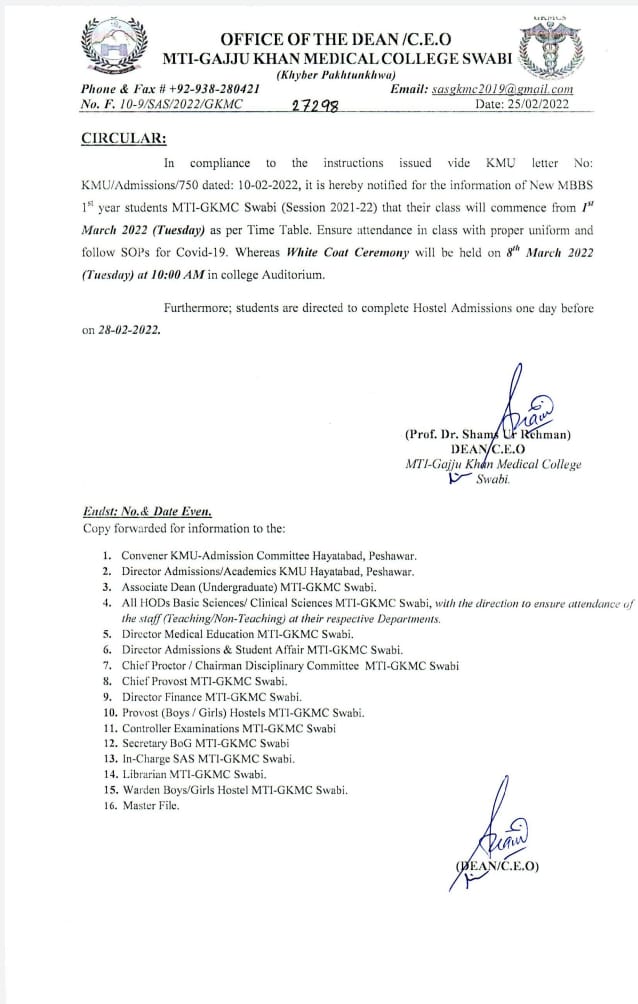 It is hereby notified for the information of New MBBS 1st Year Students (session 2021-22) that there class will commence from 1st March 2022(Tuesday) as per Time Table.